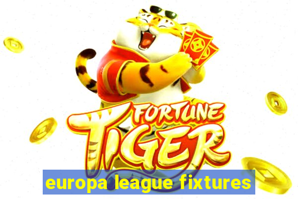 europa league fixtures