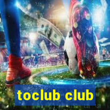 toclub club