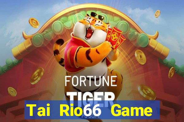 Tai Rio66 Game Bài Online