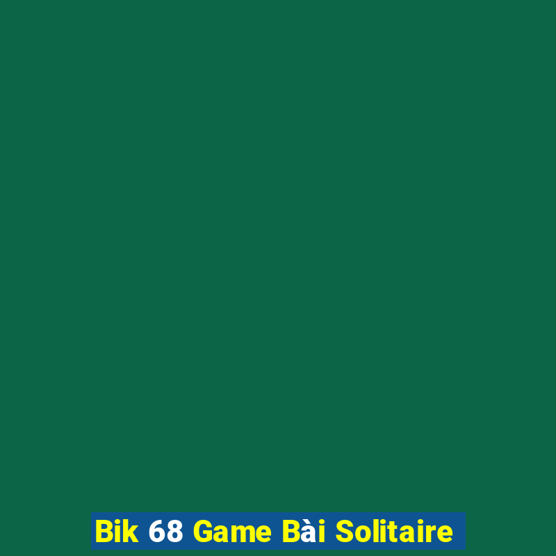 Bik 68 Game Bài Solitaire