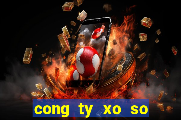 cong ty xo so dong nai