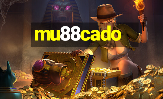 mu88cado