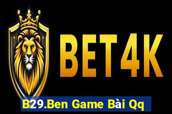 B29.Ben Game Bài Qq