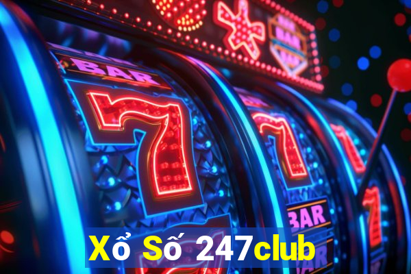 Xổ Số 247club