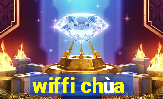 wiffi chùa