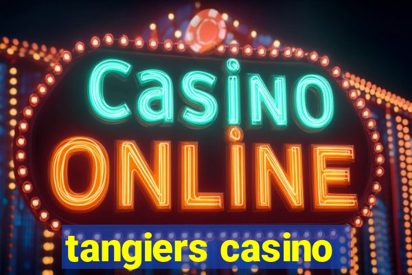 tangiers casino