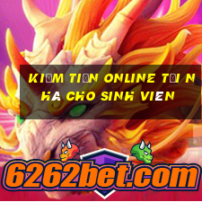 kiếm tiền online tại nhà cho sinh viên