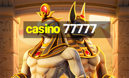 casino 77777