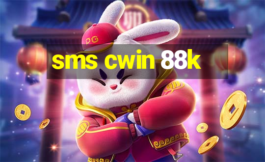 sms cwin 88k