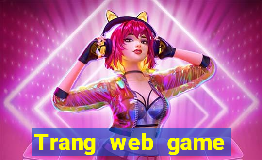 Trang web game bài giàu có