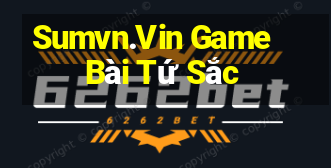 Sumvn.Vin Game Bài Tứ Sắc