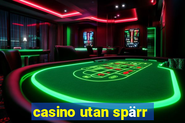 casino utan spärr