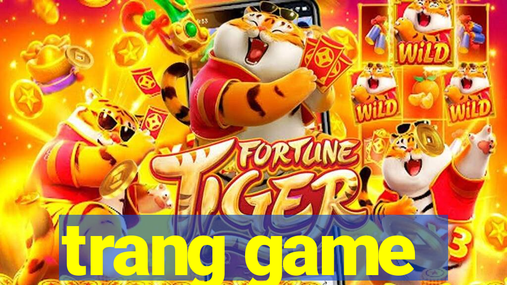 trang game