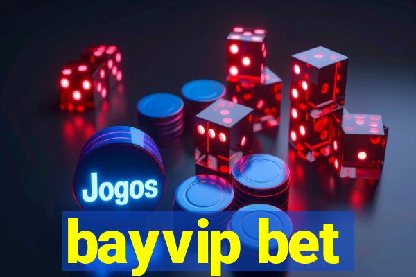 bayvip bet