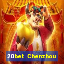 20bet Chenzhou Fucheng game bài