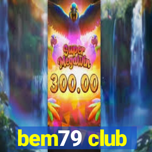 bem79 club