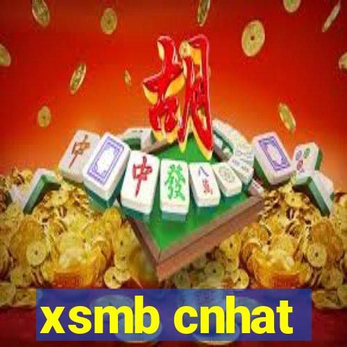 xsmb cnhat