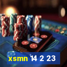 xsmn 14 2 23