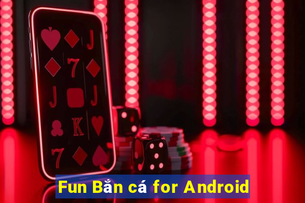 Fun Bắn cá for Android