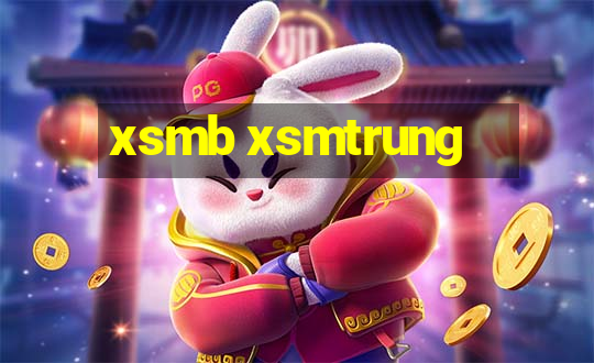 xsmb xsmtrung