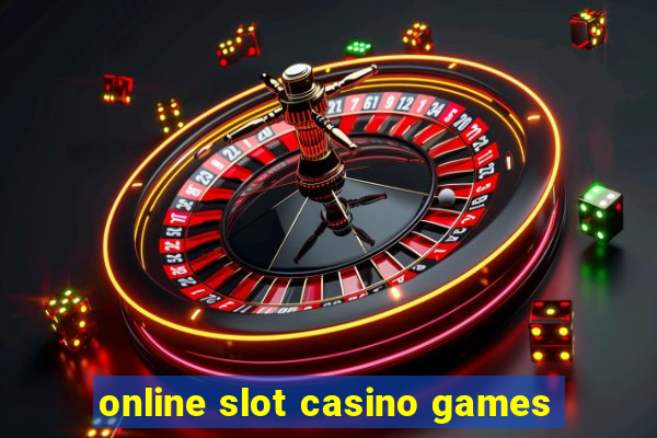 online slot casino games