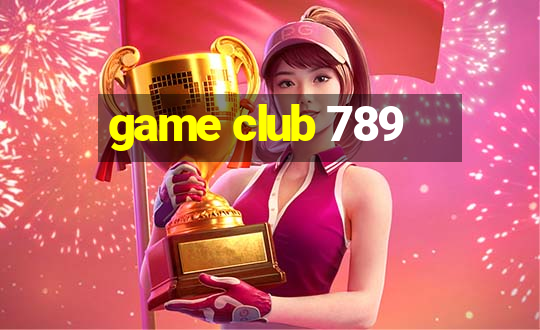 game club 789