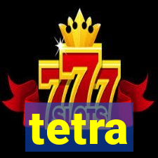 tetra