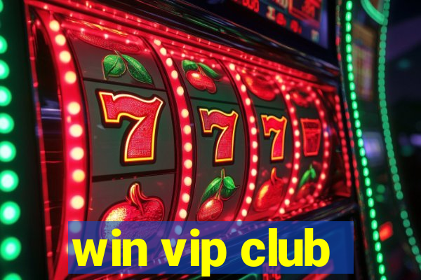 win vip club