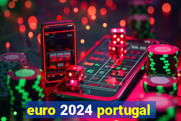 euro 2024 portugal