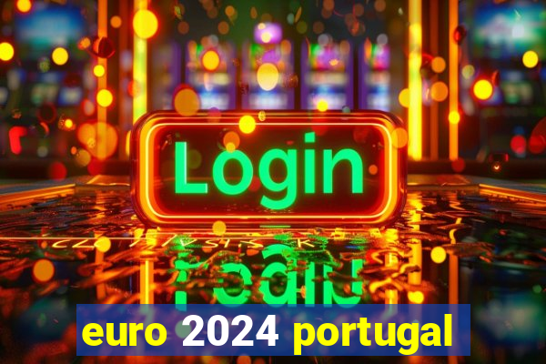 euro 2024 portugal