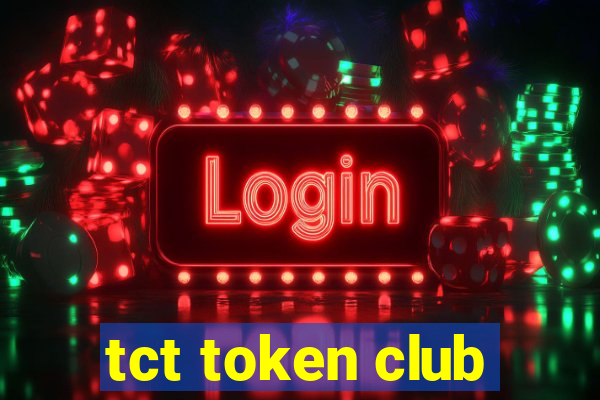 tct token club