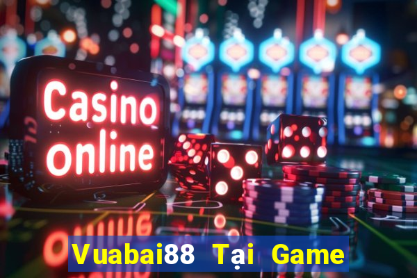 Vuabai88 Tại Game Bài Đổi The