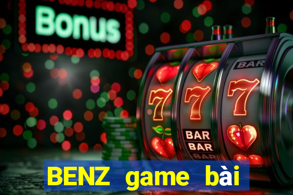 BENZ game bài tướng tặng 188