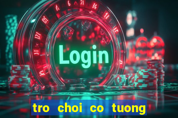 tro choi co tuong 1 nguoi