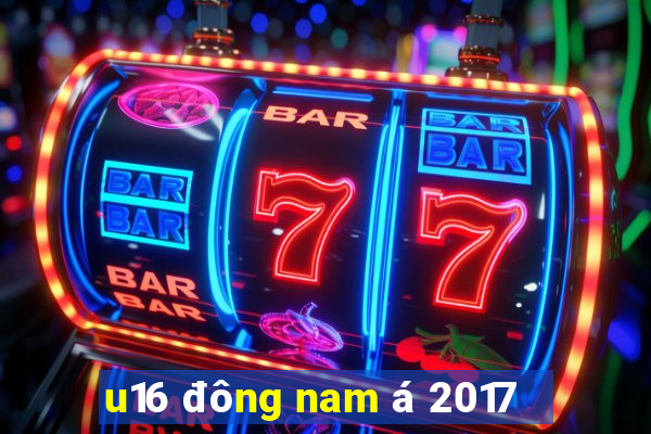 u16 đông nam á 2017