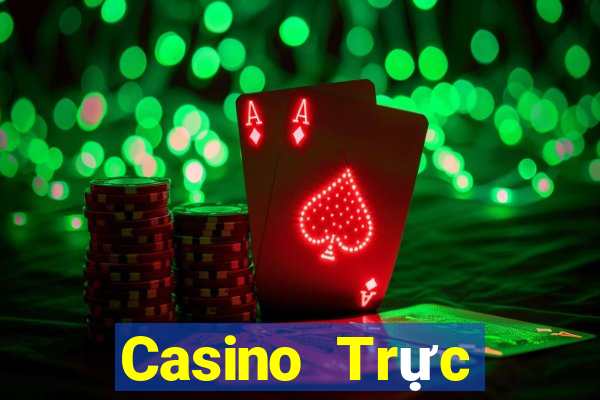 Casino Trực tiếp trust77