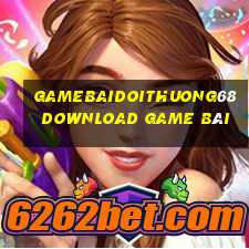 Gamebaidoithuong68 Download Game Bài