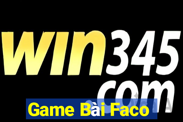 Game Bài Faco