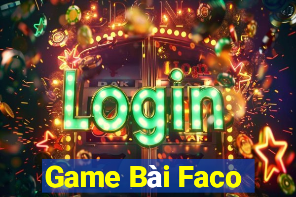 Game Bài Faco