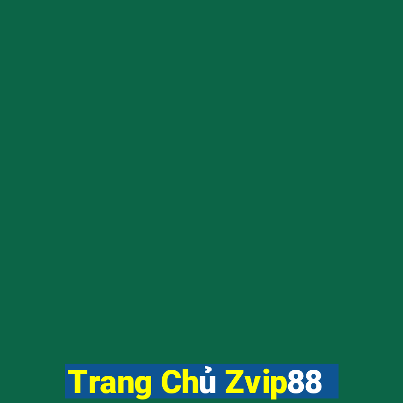 Trang Chủ Zvip88