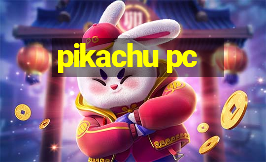 pikachu pc