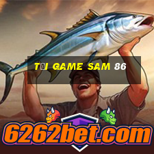 tải game sam 86