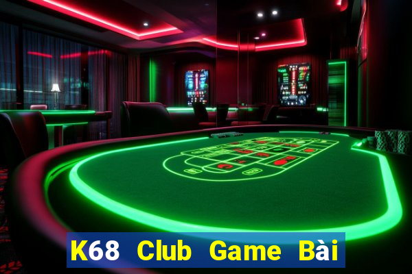 K68 Club Game Bài 888 Casino