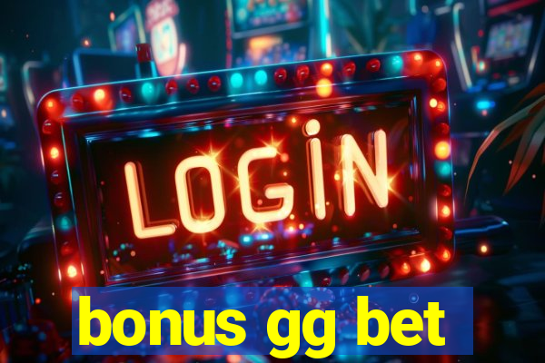 bonus gg bet