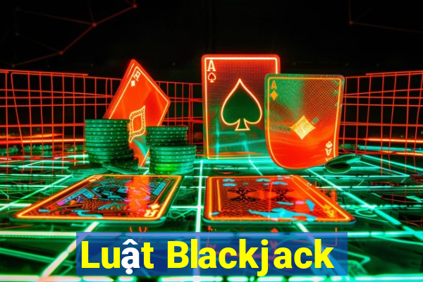 Luật Blackjack