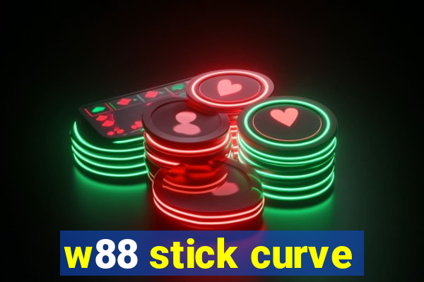 w88 stick curve