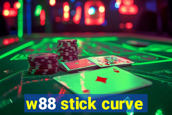 w88 stick curve