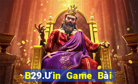 B29.Ưin Game Bài Tiến Lên