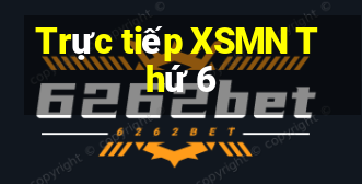 Trực tiếp XSMN Thứ 6