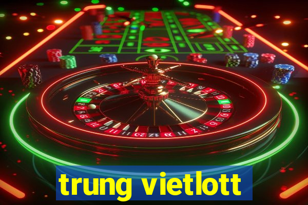 trung vietlott